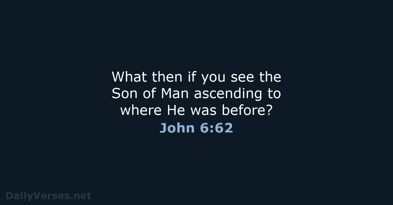 John 6:62 - NASB