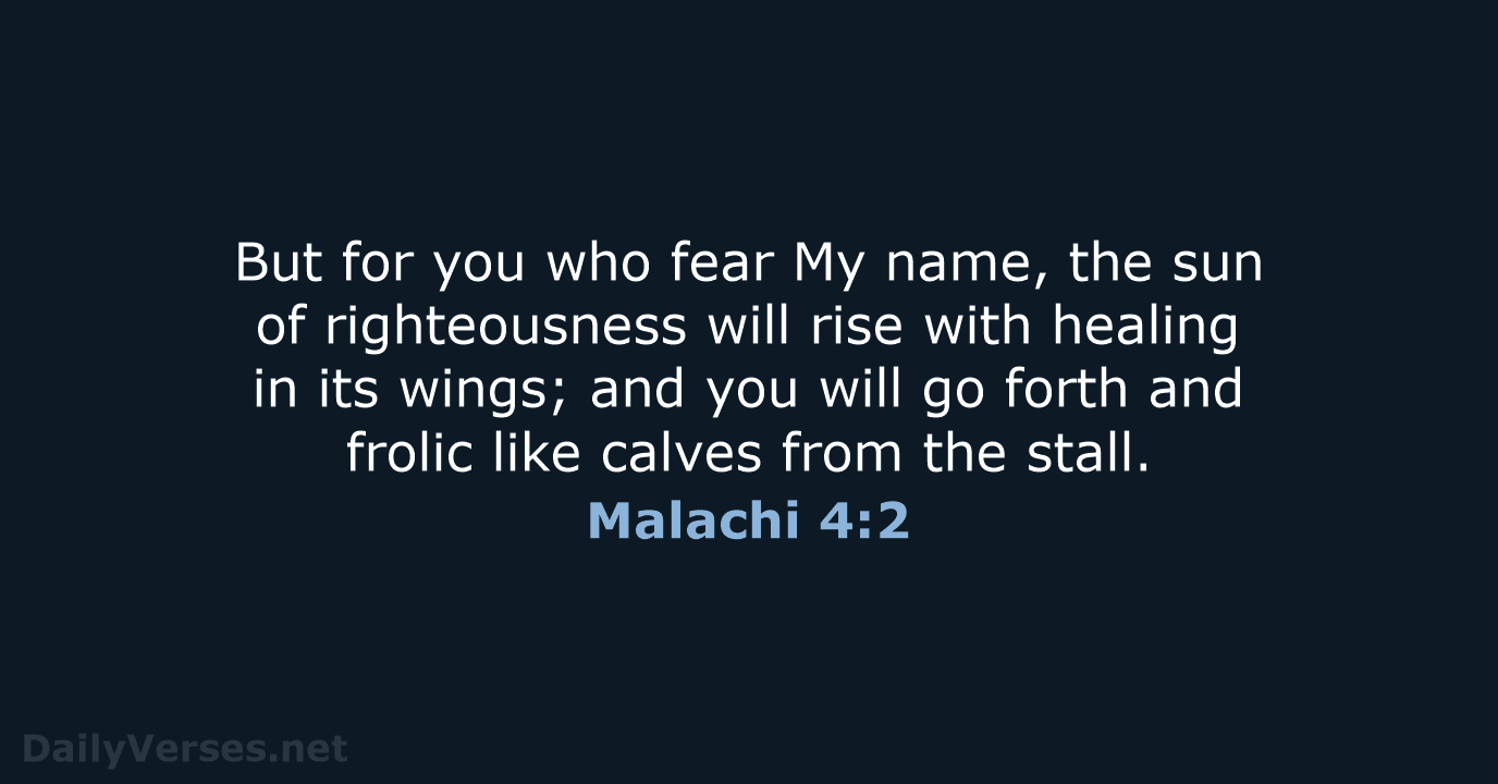 Malachi 4:2 - NASB