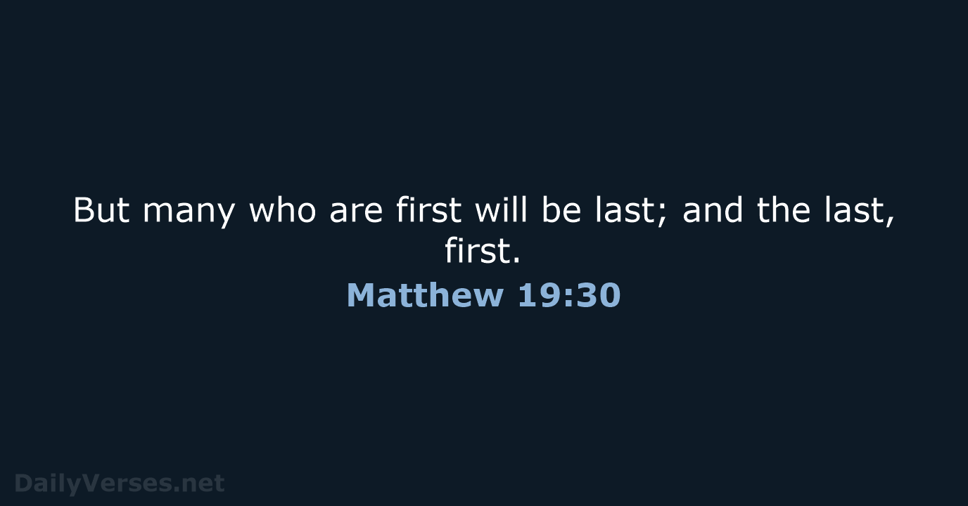 Matthew 19:30 - NASB