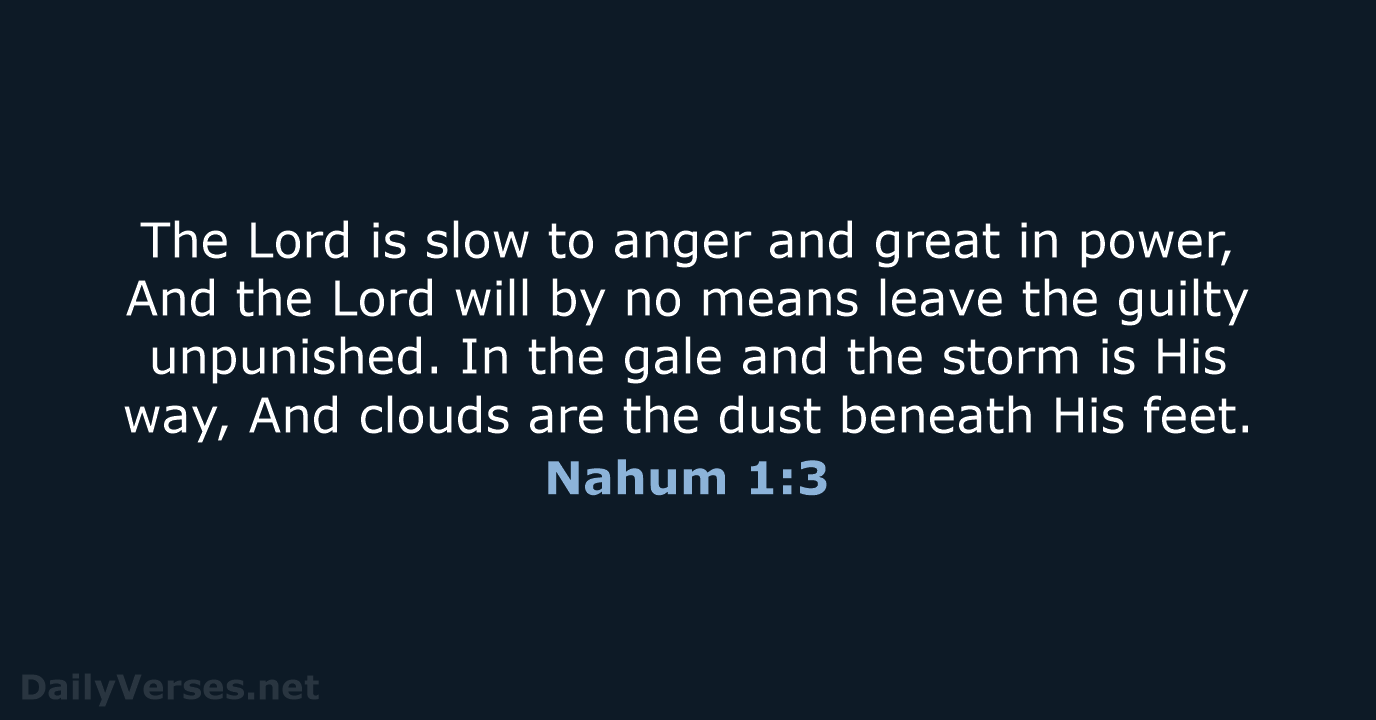 Nahum 1:3 - NASB