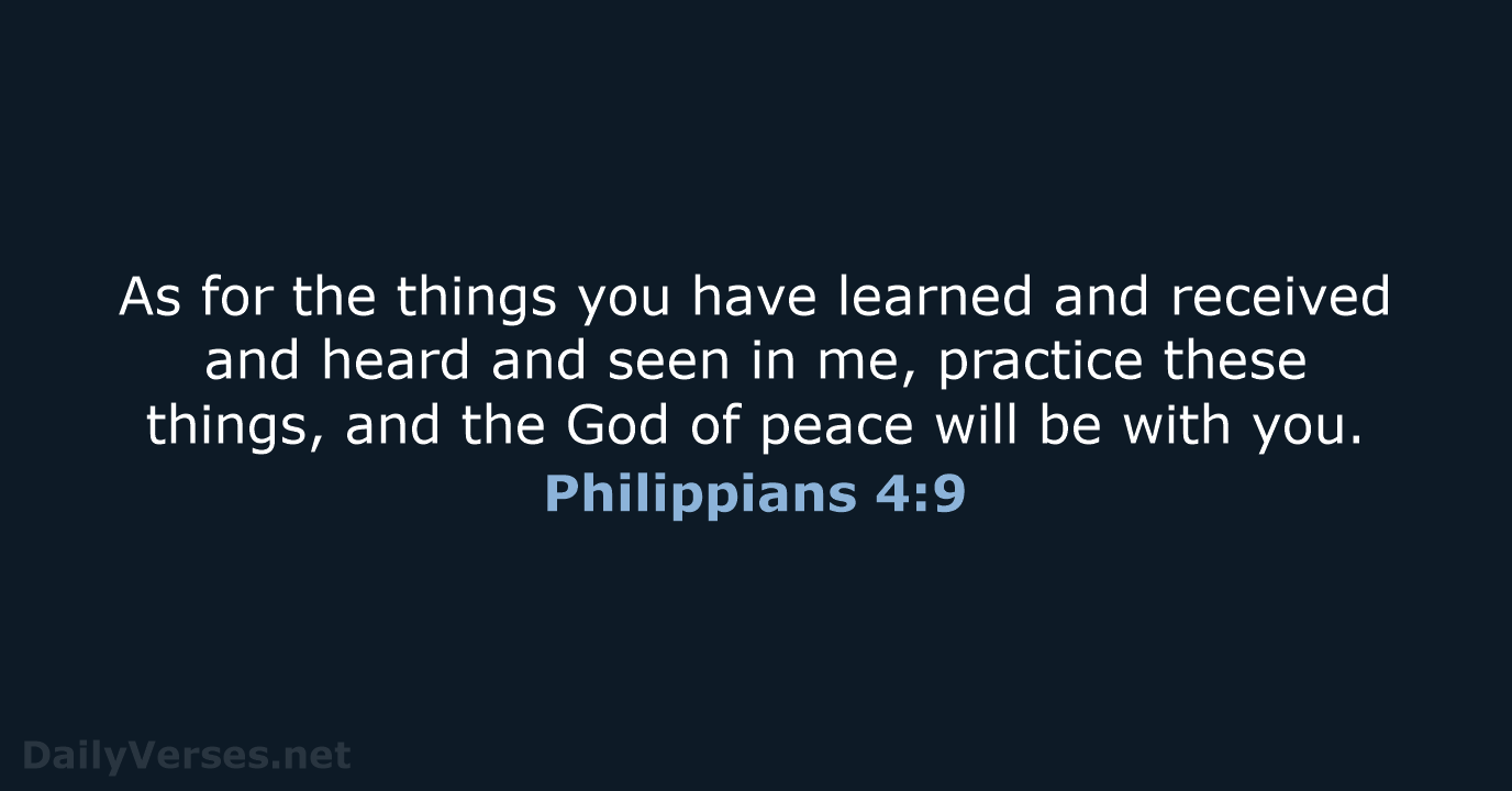 Philippians 4:9 - NASB