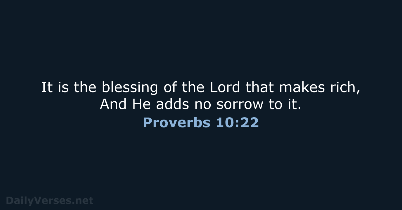 Proverbs 10:22 - NASB