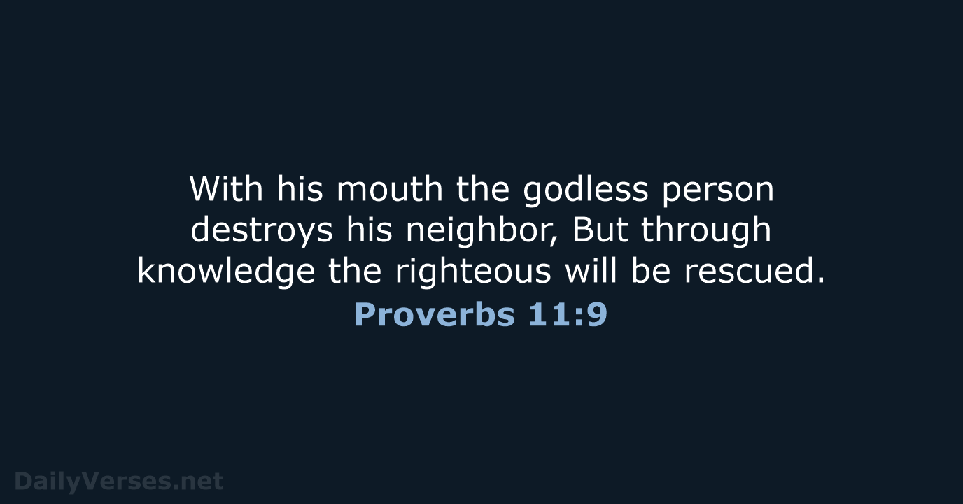 Proverbs 11:9 - NASB