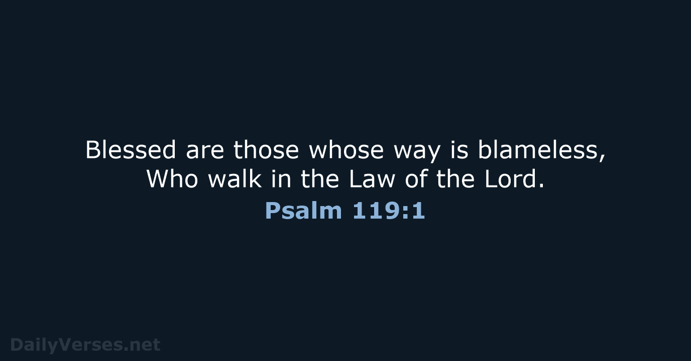 Psalm 119:1 - NASB