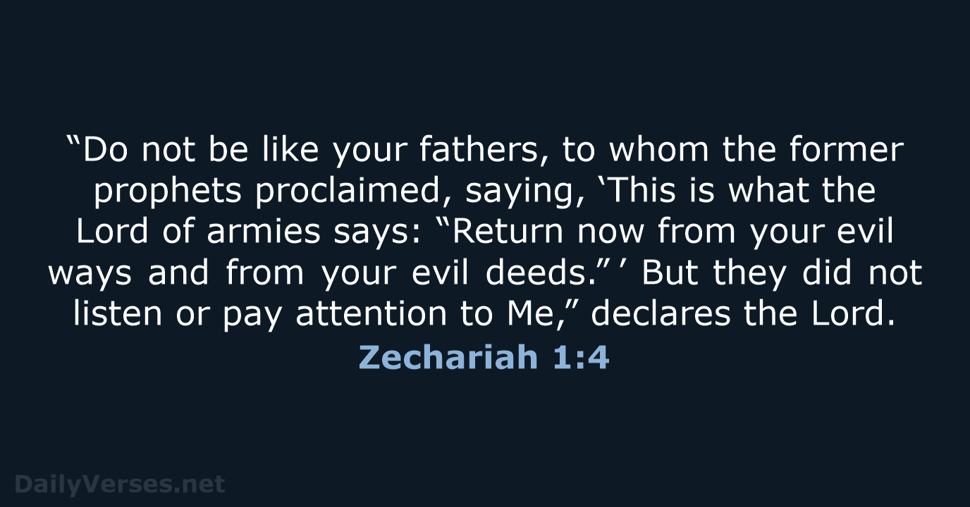 Zechariah 1:4 - NASB