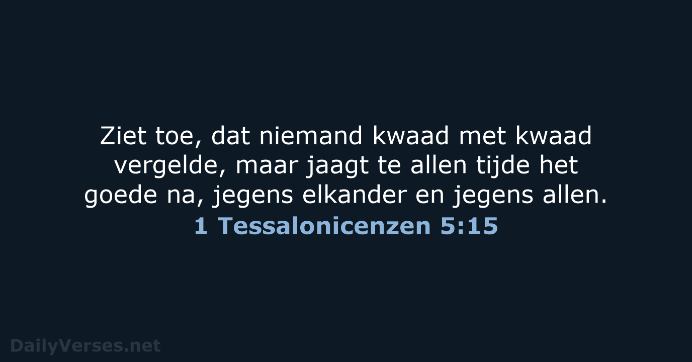 1 Tessalonicenzen 5:15 - NBG