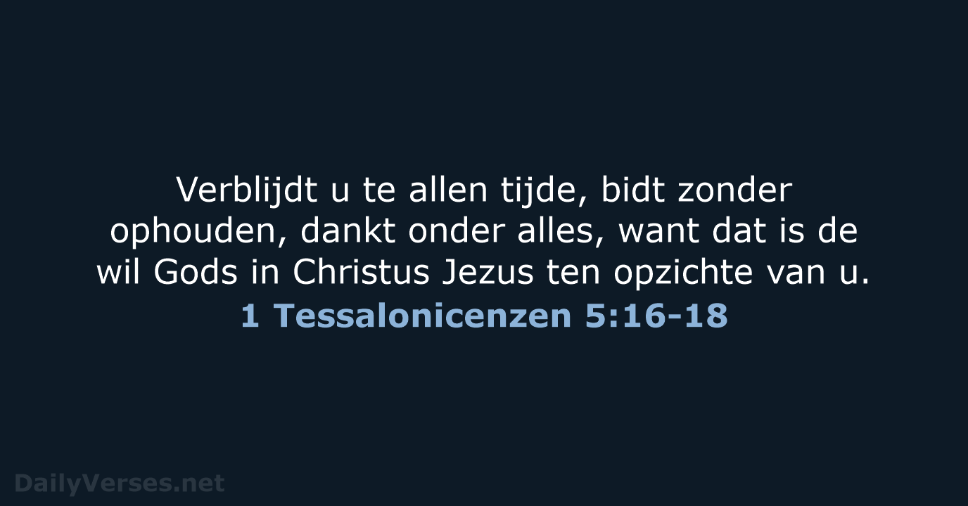 1 Tessalonicenzen 5:16-18 - NBG
