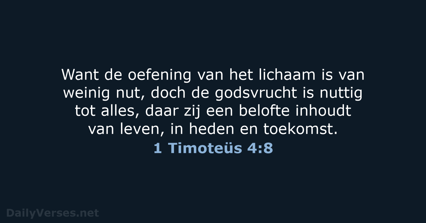 1 Timoteüs 4:8 - NBG