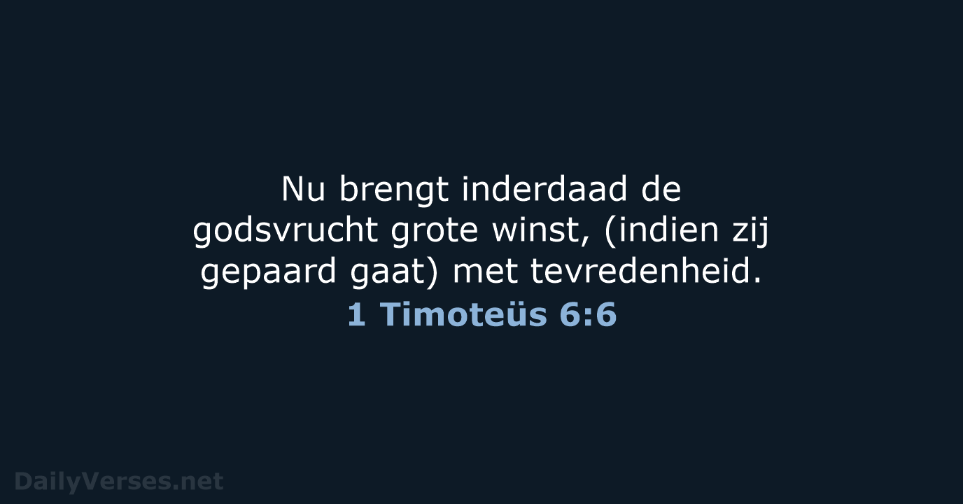 1 Timoteüs 6:6 - NBG