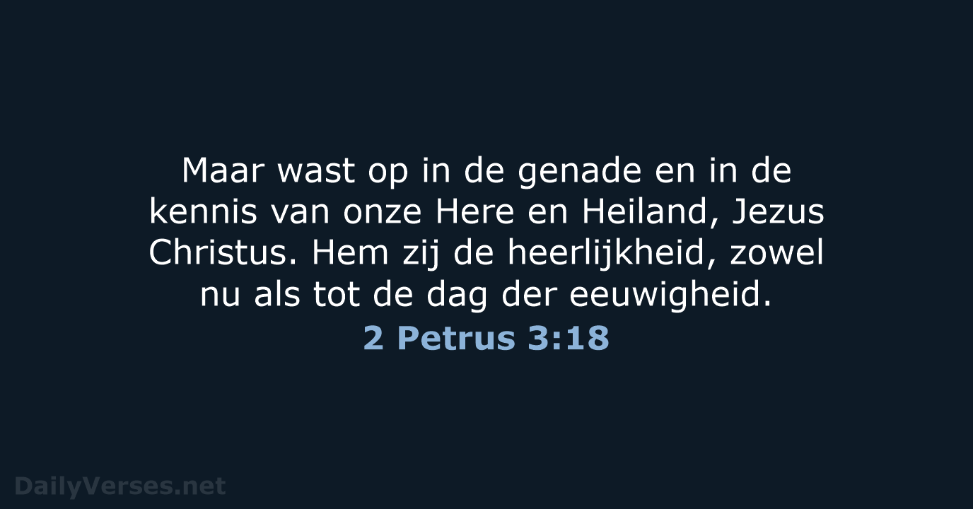2 Petrus 3:18 - NBG
