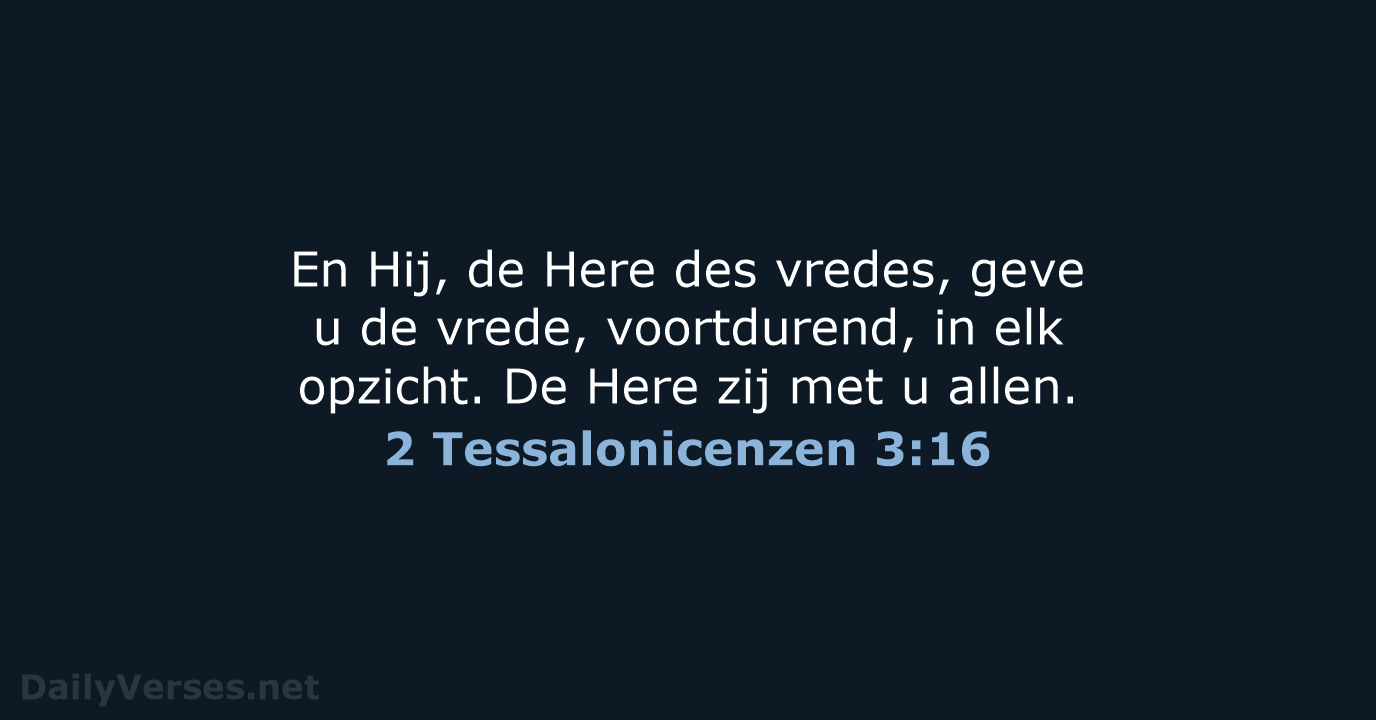 2 Tessalonicenzen 3:16 - NBG