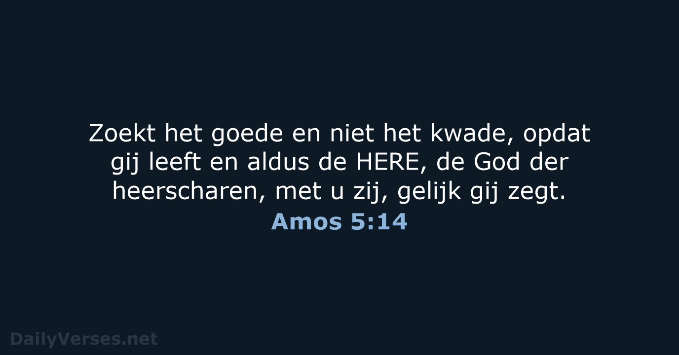 Amos 5:14 - NBG