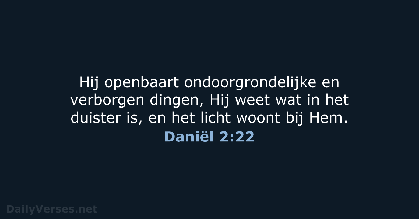 Daniël 2:22 - NBG