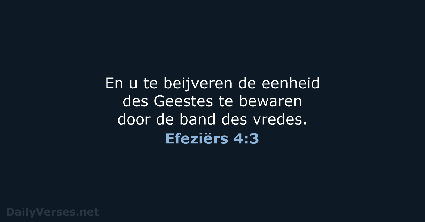 Efeziërs 4:3 - NBG