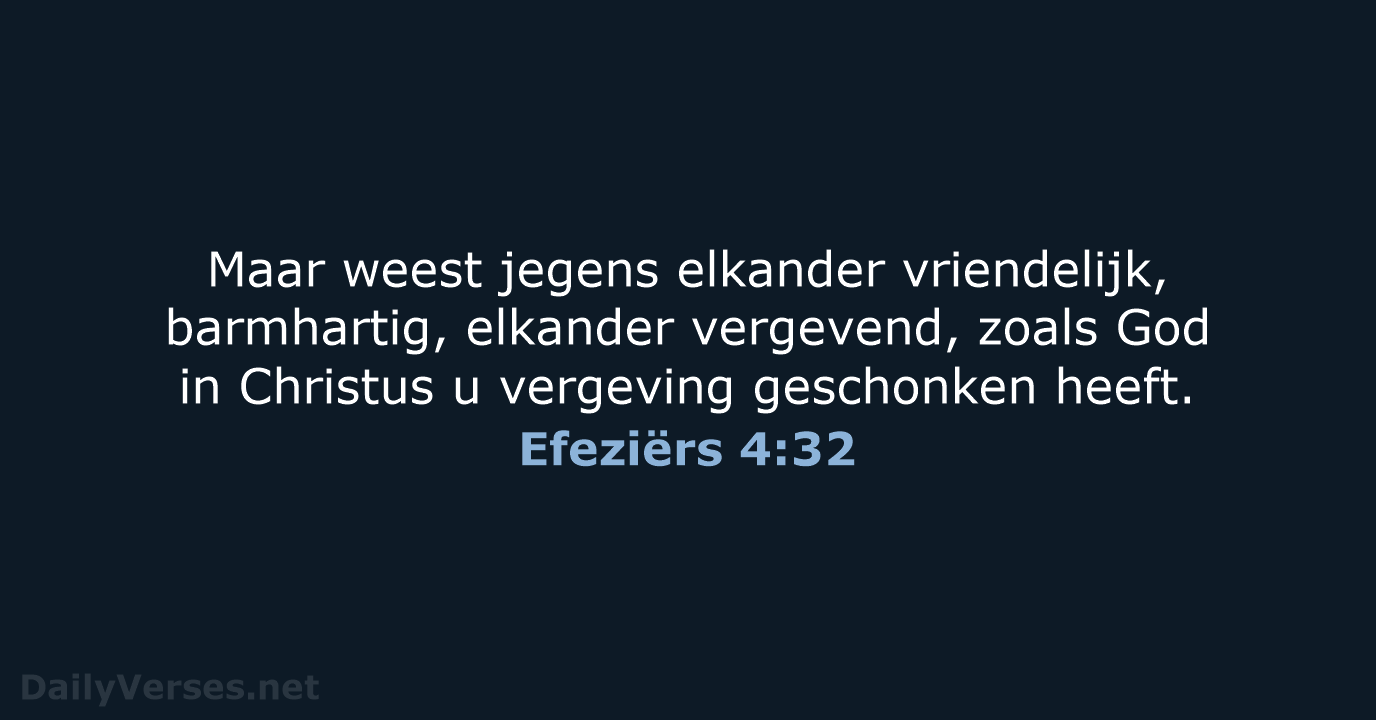 Efeziërs 4:32 - NBG