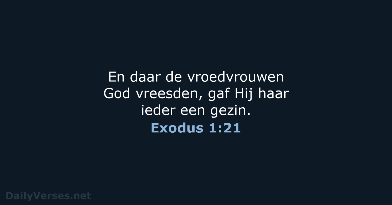 Exodus 1:21 - NBG