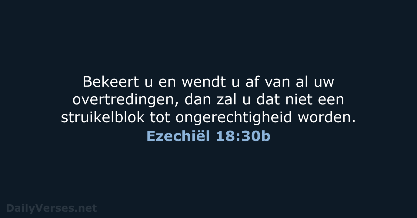 Ezechiël 18:30b - NBG