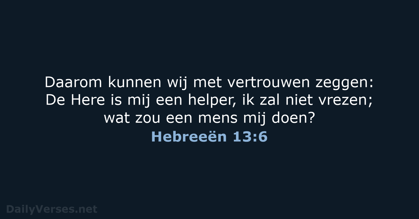 Hebreeën 13:6 - NBG