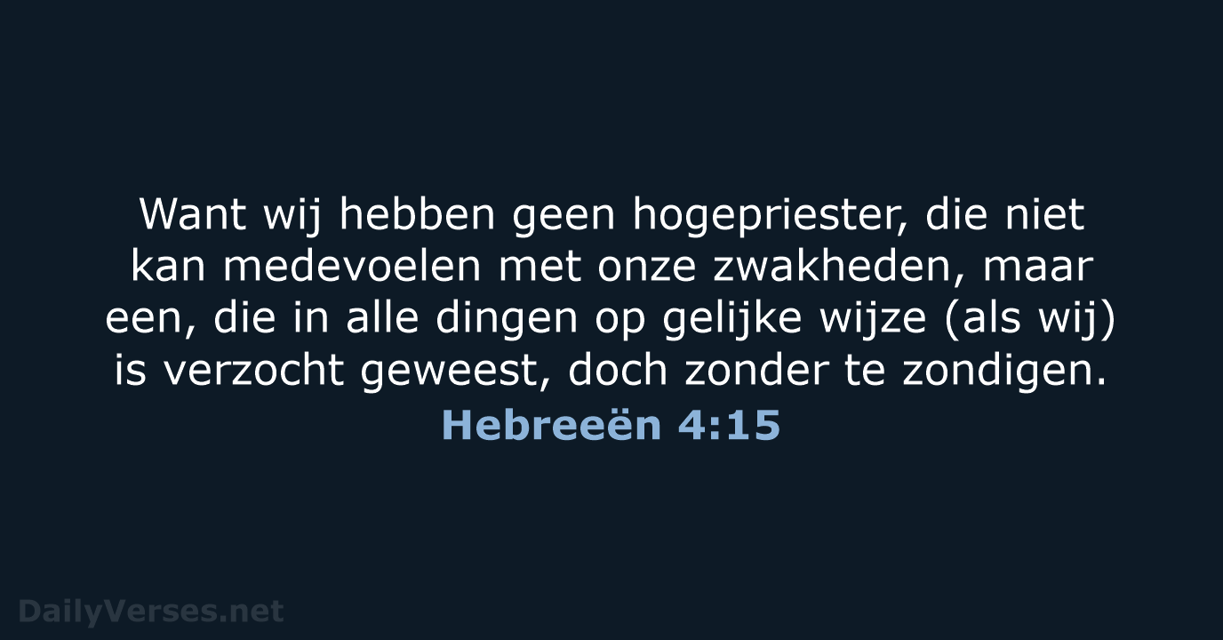 Hebreeën 4:15 - NBG