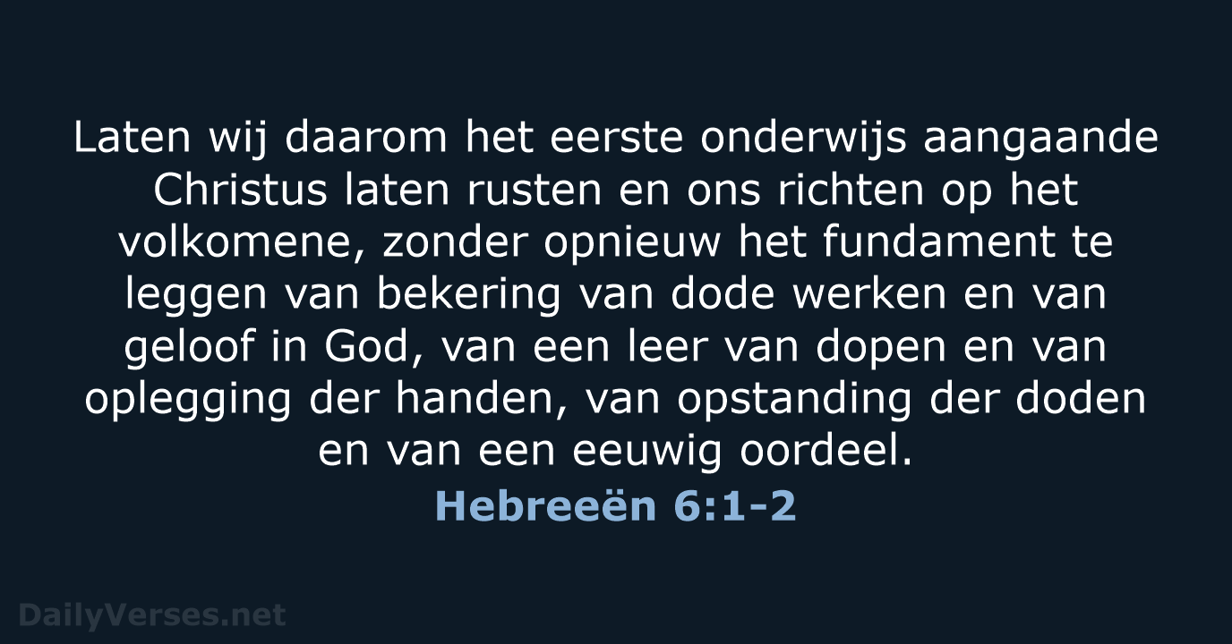 Hebreeën 6:1-2 - NBG