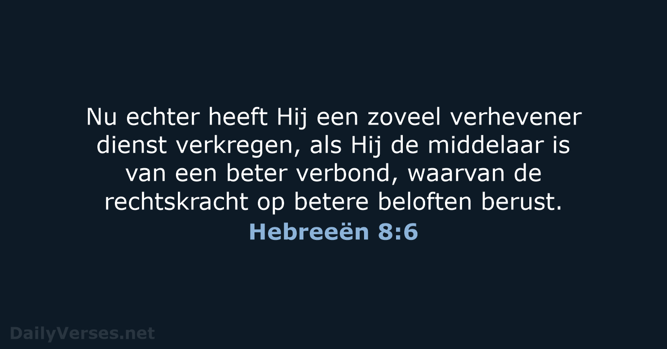 Hebreeën 8:6 - NBG