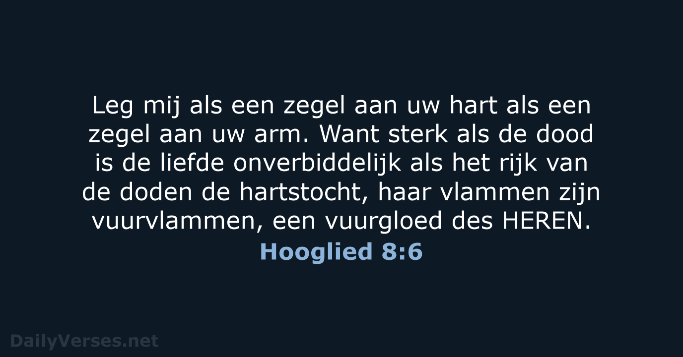 Hooglied 8:6 - NBG