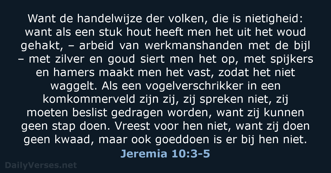 Jeremia 10:3-5 - NBG