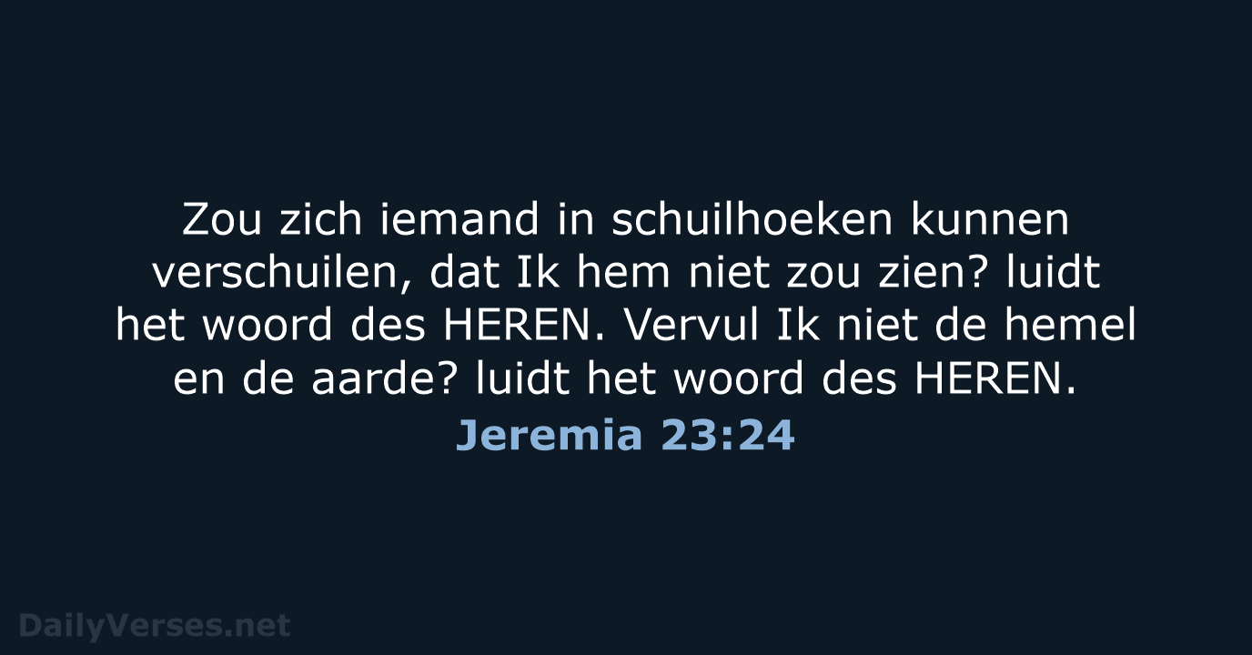 Jeremia 23:24 - NBG