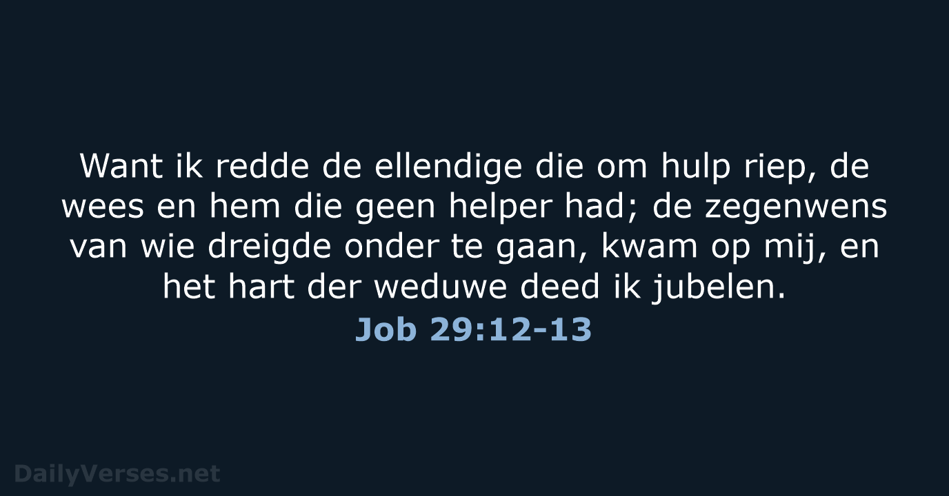Job 29:12-13 - NBG