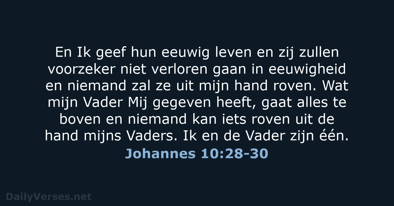 Johannes 10:28-30 - NBG