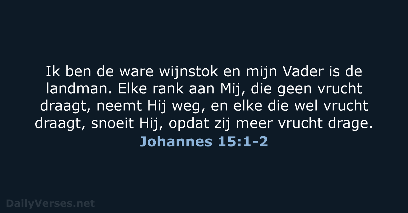 Johannes 15:1-2 - NBG