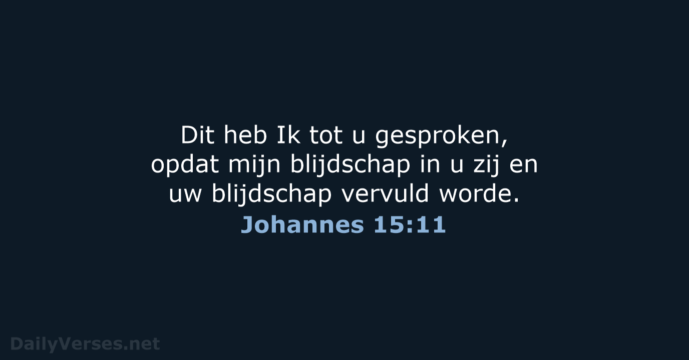Johannes 15:11 - NBG