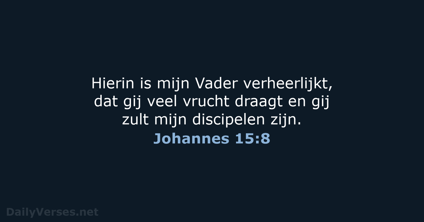 Johannes 15:8 - NBG