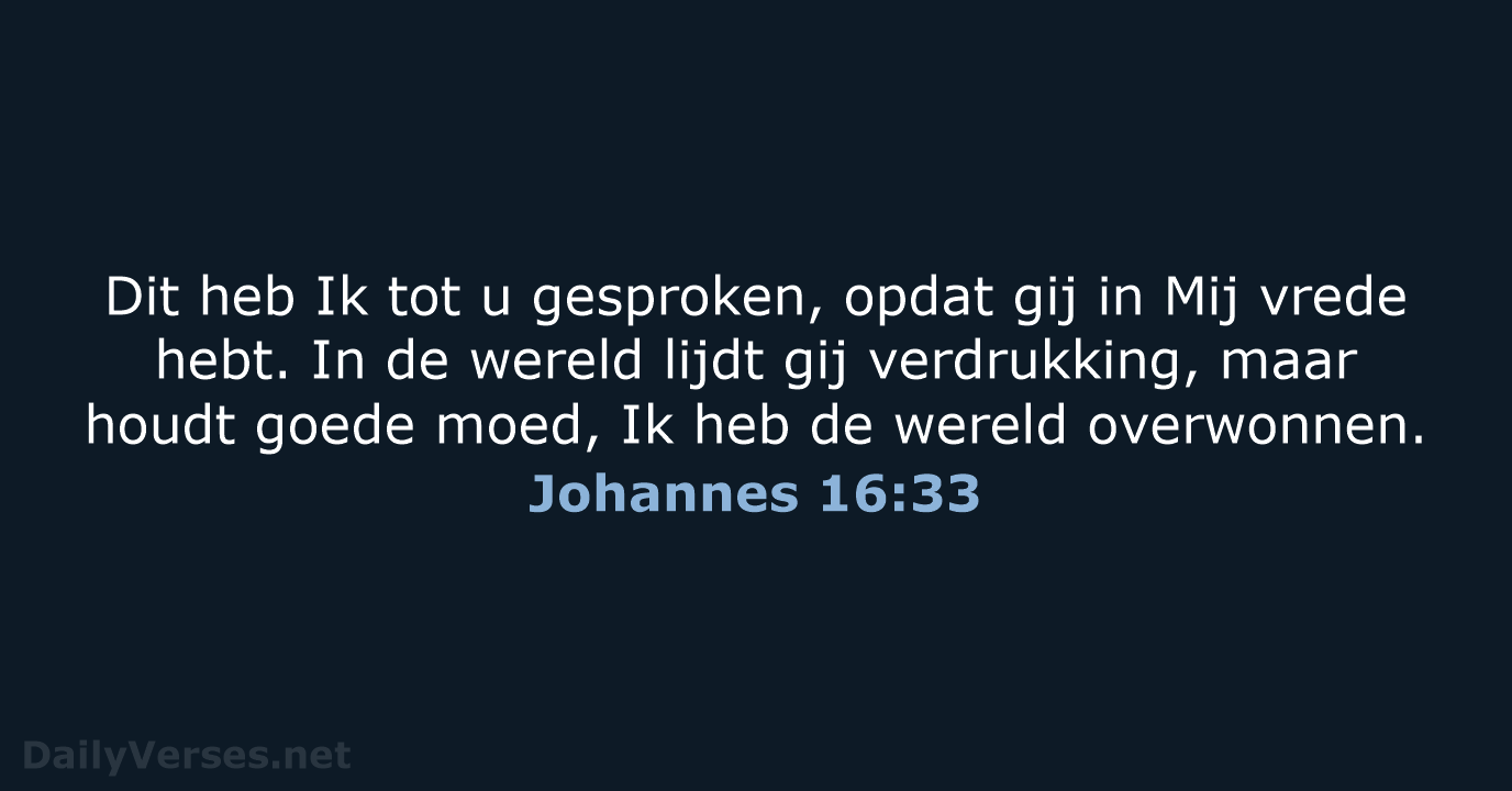 Johannes 16:33 - NBG