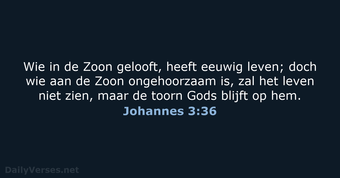 Johannes 3:36 - NBG