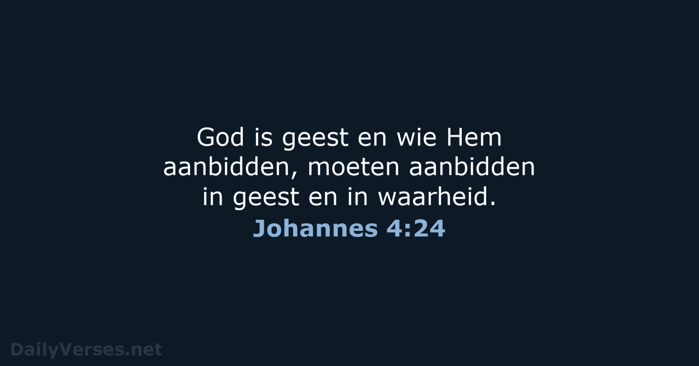 Johannes 4:24 - NBG