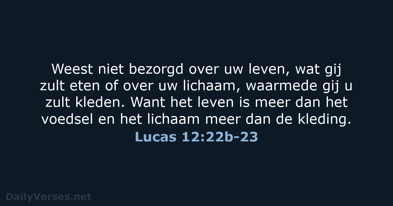 Lucas 12:22b-23 - NBG