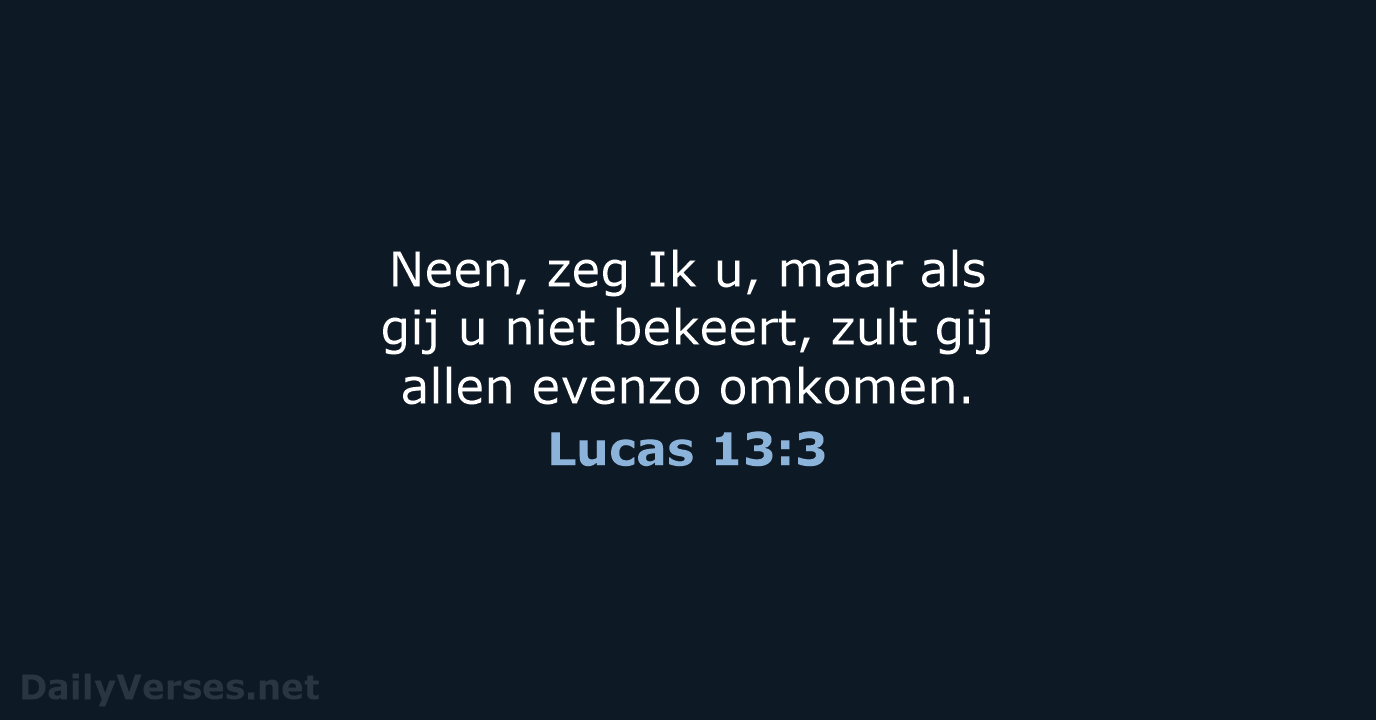 Lucas 13:3 - NBG