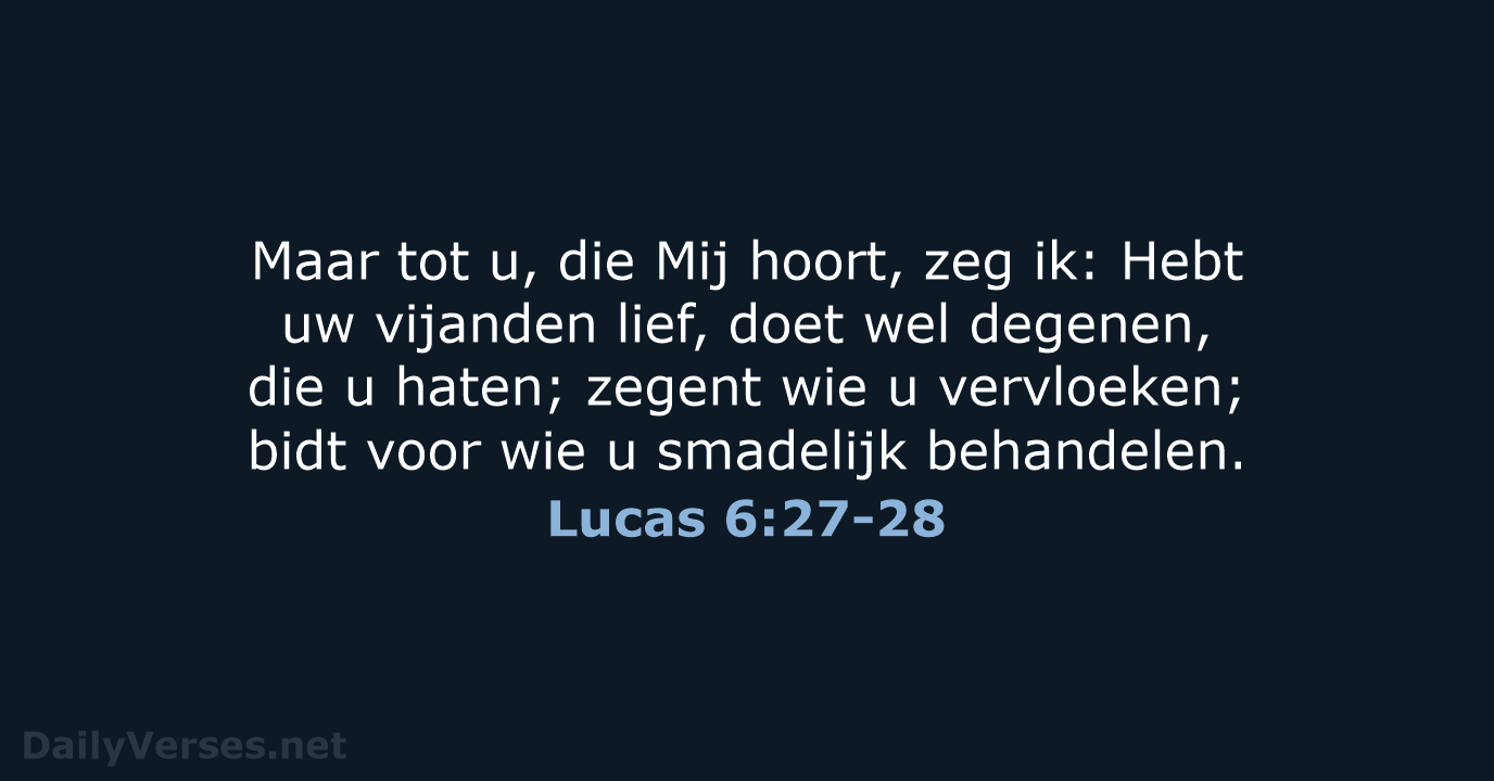 Lucas 6:27-28 - NBG