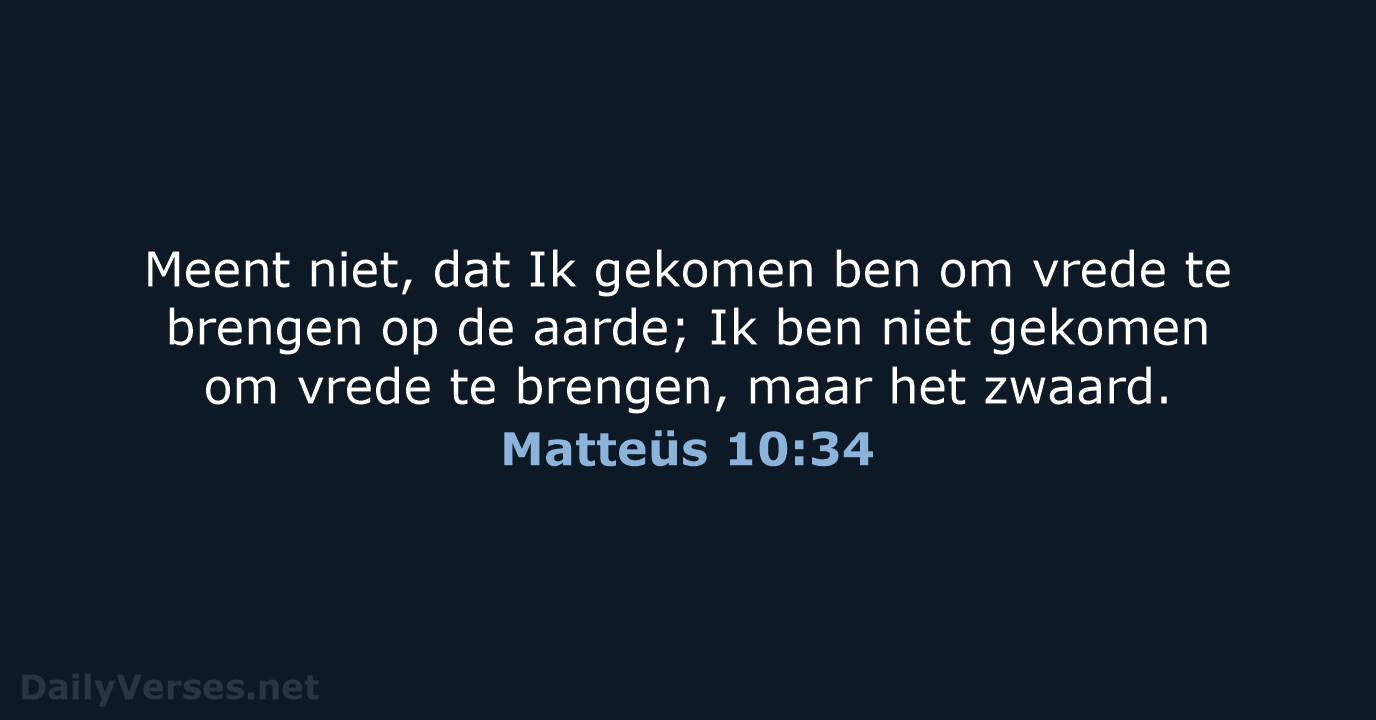 Matteüs 10:34 - NBG