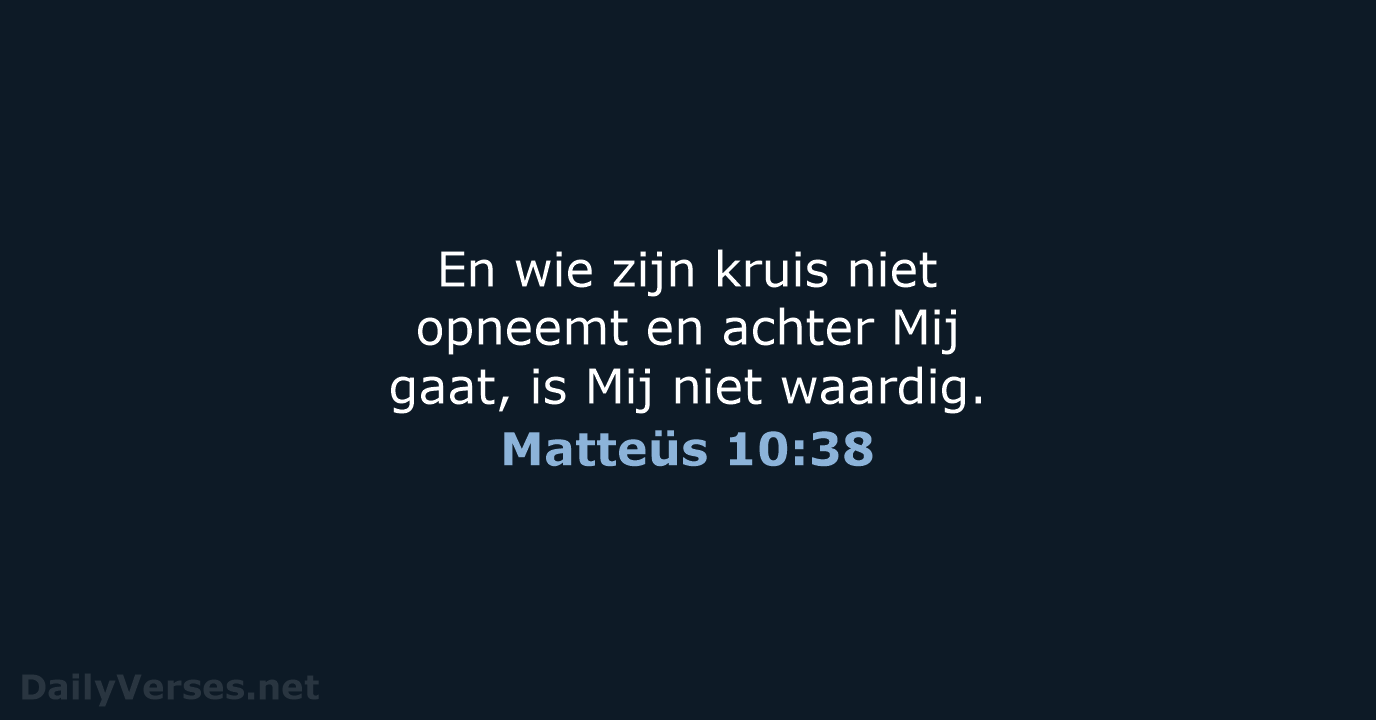 Matteüs 10:38 - NBG