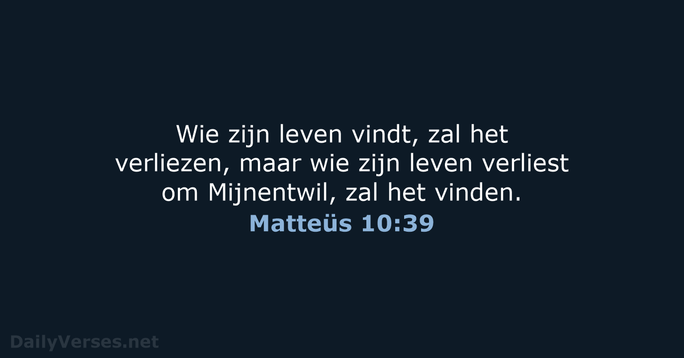 Matteüs 10:39 - NBG