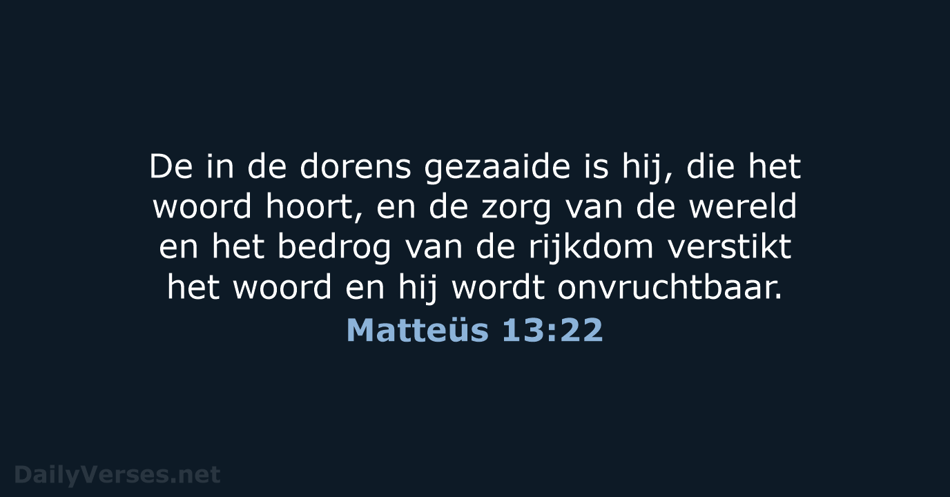 Matteüs 13:22 - NBG