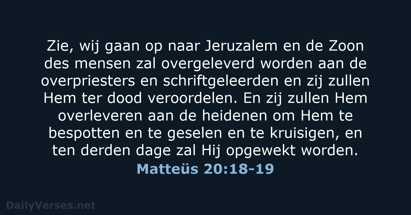 Matteüs 20:18-19 - NBG