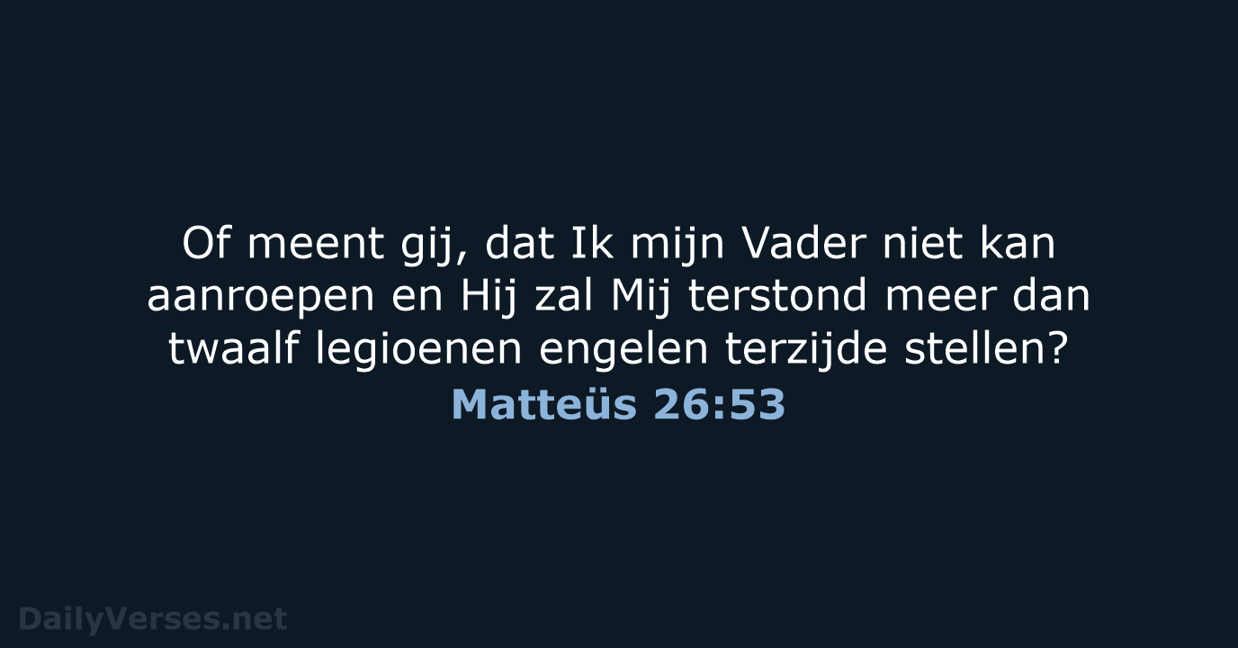 Matteüs 26:53 - NBG