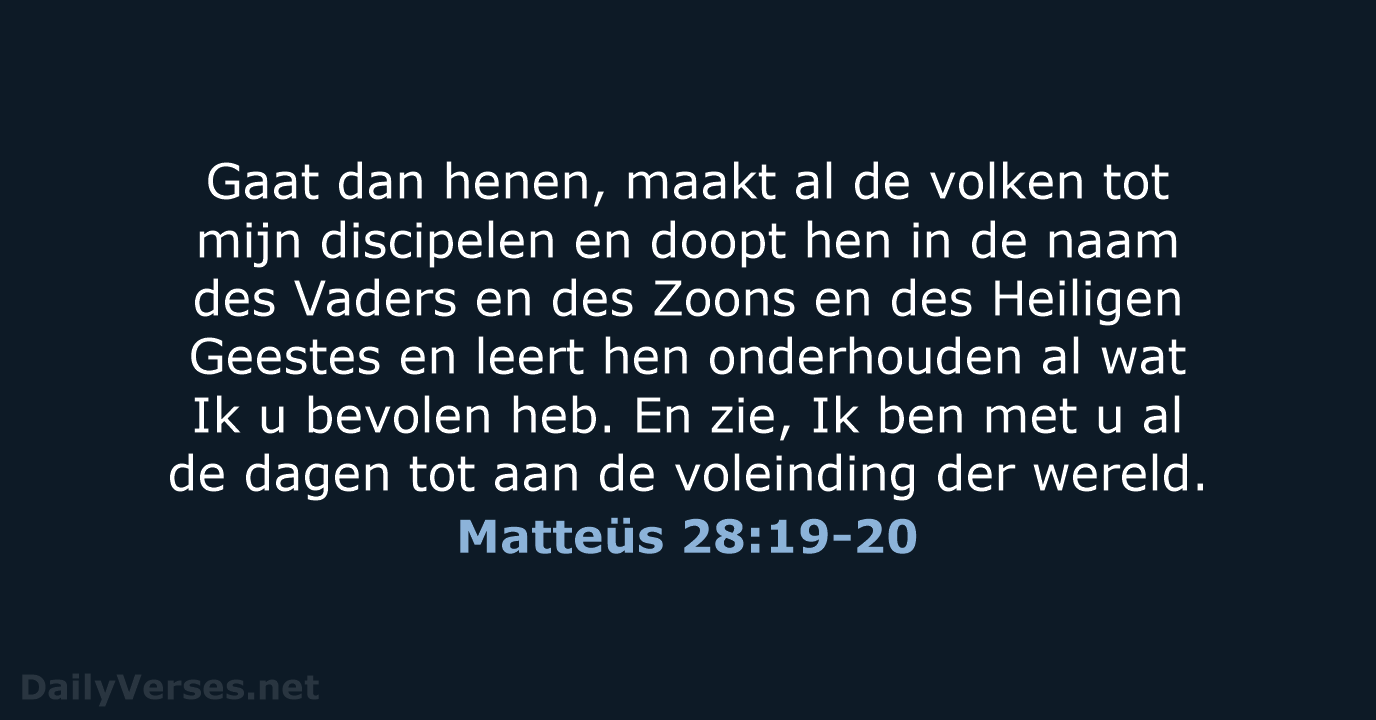 Matteüs 28:19-20 - NBG