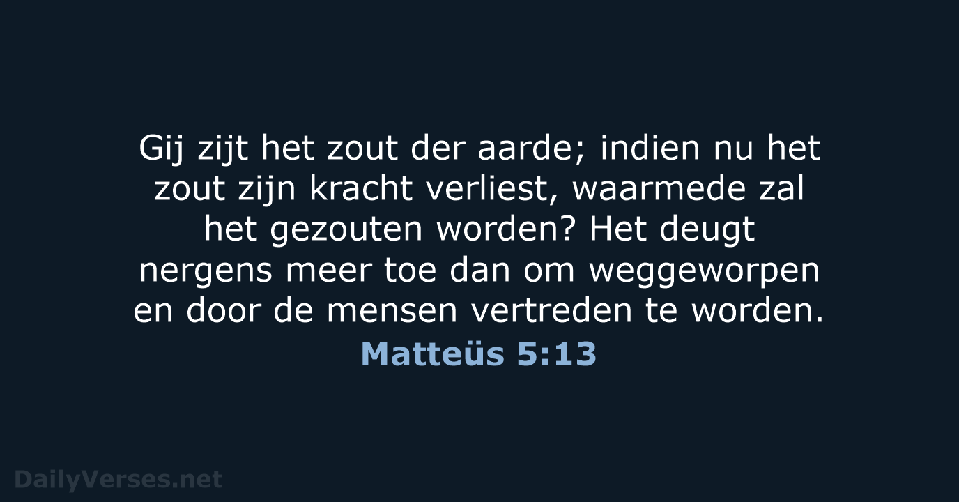 Matteüs 5:13 - NBG