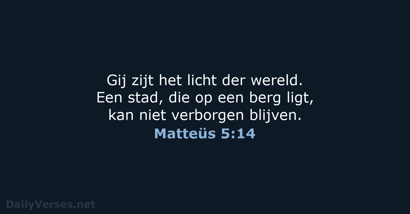 Matteüs 5:14 - NBG