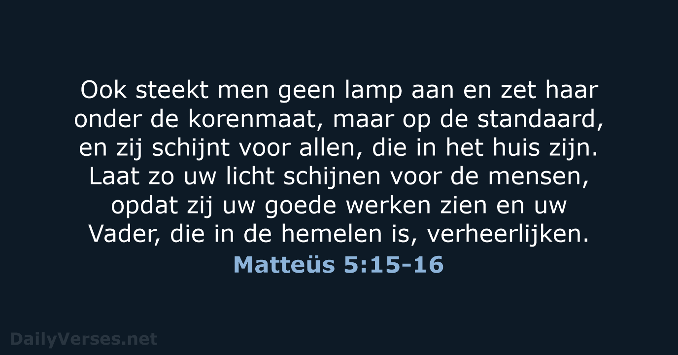 Matteüs 5:15-16 - NBG