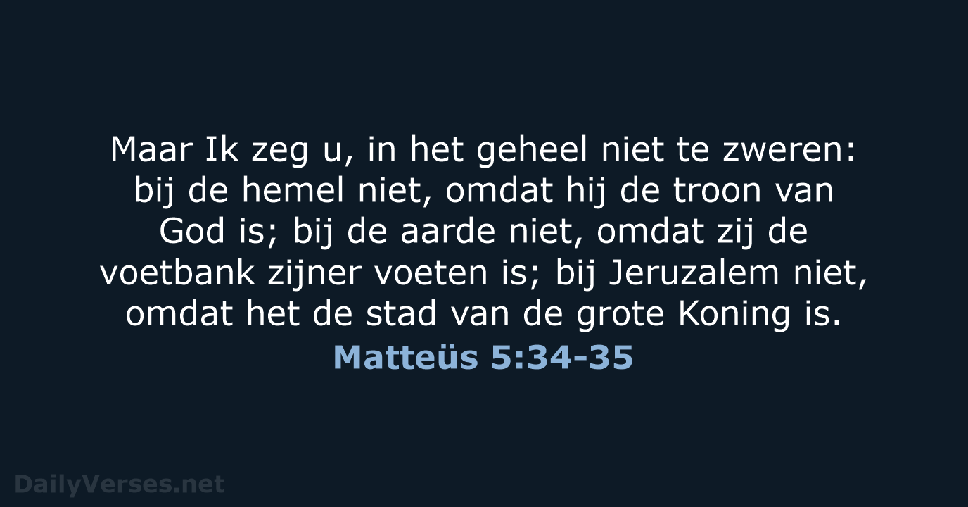Matteüs 5:34-35 - NBG